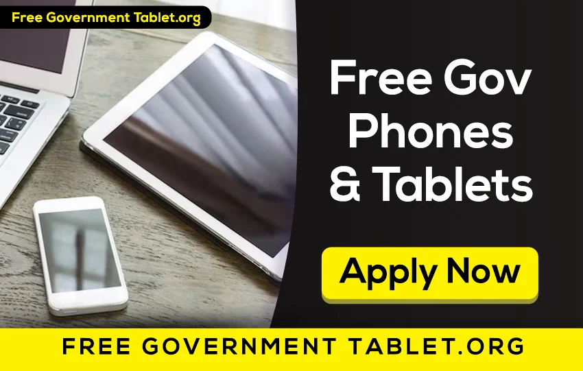 Free Government Phones And Tablets